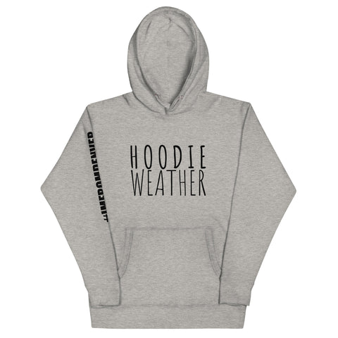 Unisex Hoodie - Hoodie Weather
