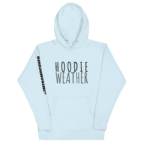 Unisex Hoodie - Hoodie Weather