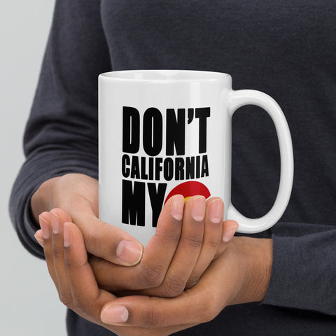 Don't Cali My Colorado - Mug